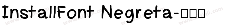 InstallFont Negreta字体转换